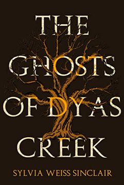 portada The Ghosts of Dyas Creek (en Inglés)