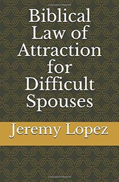 portada Biblical law of Attraction for Difficult Spouses 