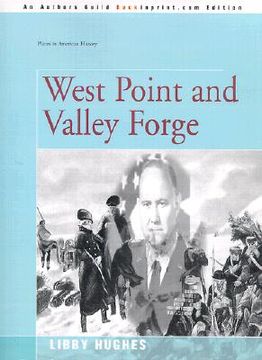 portada west point and valley forge (en Inglés)