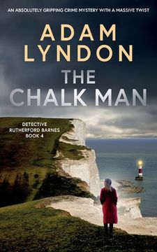 portada THE CHALK MAN an absolutely gripping crime mystery with a massive twist (en Inglés)