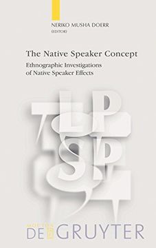 portada The Native Speaker Concept (Language, Power and Social Process [Lpsp]) (en Inglés)