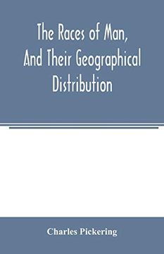 portada The Races of Man, and Their Geographical Distribution (in English)