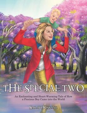 portada The Special Two: An Enchanting and Heart-Warming Tale of How a Precious Boy Came into the World (in English)