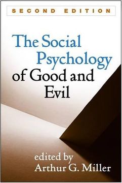 portada The Social Psychology of Good and Evil, Second Edition (in English)
