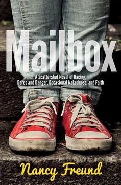 portada Mailbox: A Scattershot Novel of Racing, Dares and Danger, Occasional Nakedness, and Faith (en Inglés)