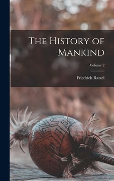 portada The History of Mankind; Volume 2