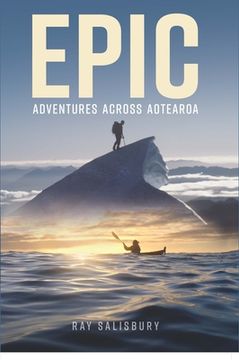 portada Epic: Adventures Across Aotearoa (en Inglés)