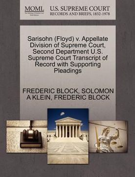 portada sarisohn (floyd) v. appellate division of supreme court, second department u.s. supreme court transcript of record with supporting pleadings
