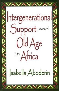 portada intergenerational support and old age in africa (in English)