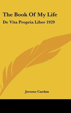 portada the book of my life: de vita propria liber 1929 (en Inglés)