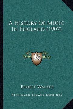 portada a history of music in england (1907) (en Inglés)