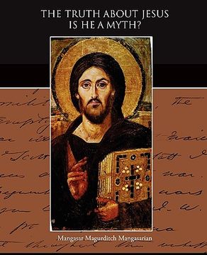 portada the truth about jesus is he a myth (en Inglés)