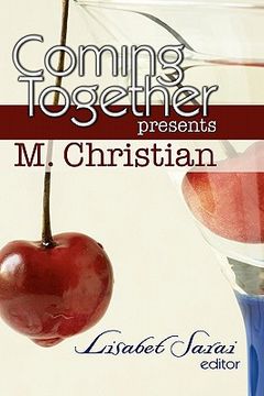 portada coming together presents m. christian (in English)