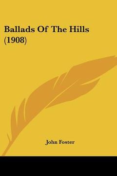 portada ballads of the hills (1908) (en Inglés)