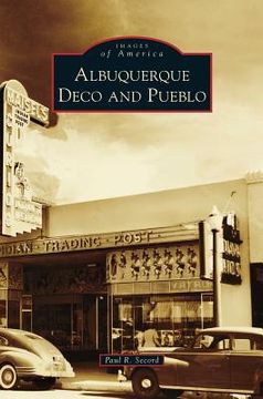 portada Albuquerque Deco and Pueblo (en Inglés)