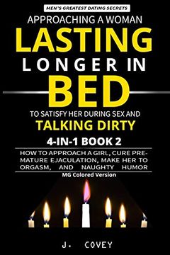 Libro Approaching a Woman Lasting Longer in bed to Satisfy her