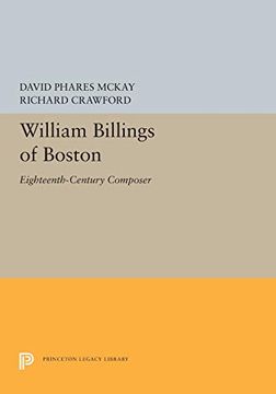 portada William Billings of Boston: Eighteenth-Century Composer (Princeton Legacy Library) (en Inglés)