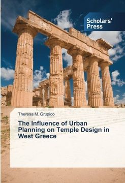 portada The Influence of Urban Planning on Temple Design in West Greece