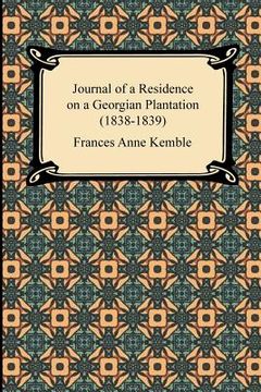 portada journal of a residence on a georgian plantation (1838-1839) (en Inglés)