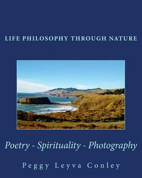 portada Life Philosophy through Nature: Poetry - Spirituality - Photography (in English)