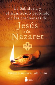 portada La Sabiduria Y El Significado Profundo de Las Ensenanzas de Jesus de Nazareth (in Spanish)