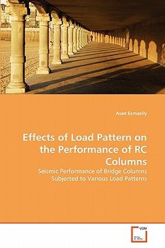portada effects of load pattern on the performance of rc columns (in English)