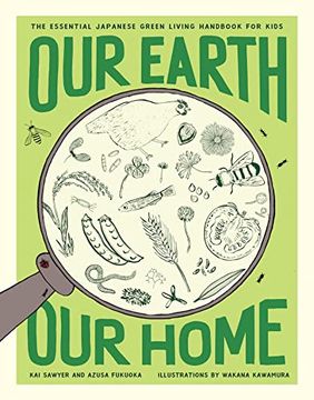 portada Our Earth, Our Home: The Essential Japanese Green Living Handbook for Kids (in English)