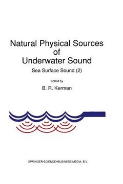 portada Natural Physical Sources of Underwater Sound: Sea Surface Sound (2) (en Inglés)