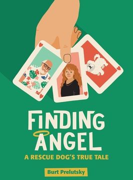 portada Finding Angel - A Rescue Dog's True Tale (hardback) (en Inglés)