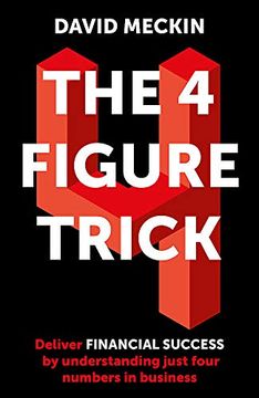 portada 4 Figure Trick: Business Finance Made Easy (en Inglés)