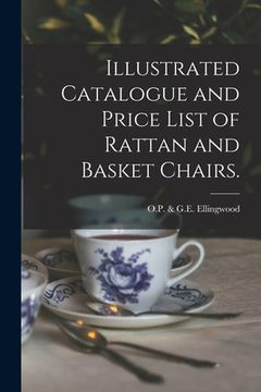 portada Illustrated Catalogue and Price List of Rattan and Basket Chairs. (en Inglés)