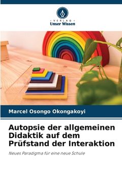 portada Autopsie der allgemeinen Didaktik auf dem Prüfstand der Interaktion (in German)
