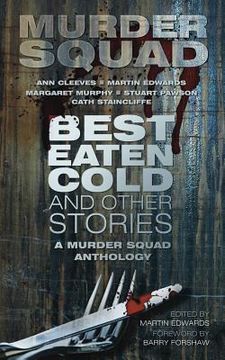 portada best eaten cold and other stories: a murder squad anthology (en Inglés)
