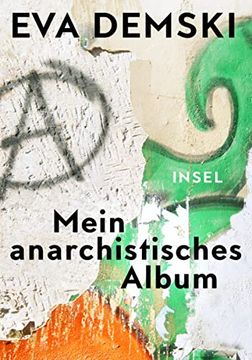 portada Mein Anarchistisches Album: Eine Persönliche Erkundung der Geschichte des Anarchismus (en Alemán)