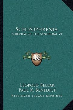 portada schizophrenia: a review of the syndrome v1 (in English)