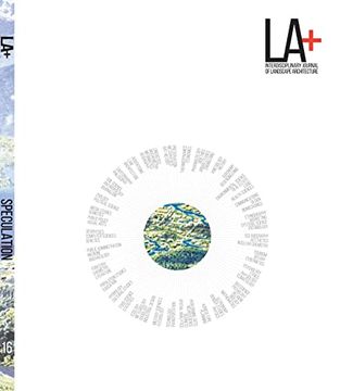 portada La+: Speculation (La+ Interdisciplinary Journal of Landscape Architecture) (en Inglés)