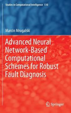 portada Advanced Neural Network-Based Computational Schemes for Robust Fault Diagnosis (en Inglés)
