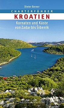 portada Charterführer Kroatien: Kornaten und Küste von Zadar bis Sibenik (en Alemán)