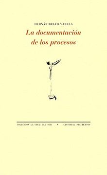 portada La Documentación de los Procesos (la Cruz del Sur) (in Spanish)