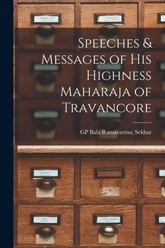 portada Speeches & Messages of His Highness Maharaja of Travancore (en Inglés)
