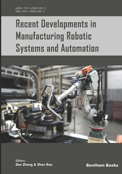 portada Recent Developments in Manufacturing Robotic Systems and Automation (in English)