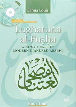portada Lughatuna Al-Fusha: A New Course in Modern Standard Arabic