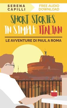portada Short Stories in Simple Italian: Le Avventure di Paul a Roma
