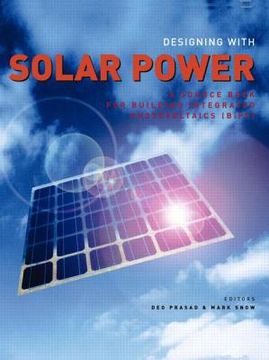 portada Designing with Solar Power: A Source Book for Building Integrated Photovoltaics (BiPV) (en Inglés)
