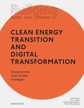 portada Building Better - Less - Different: Clean Energy Transition and Digital Transformation: Fundamentals - Case Studies - Strategies (en Inglés)
