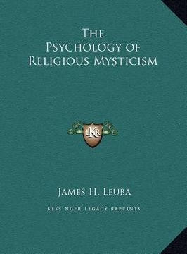 portada the psychology of religious mysticism (en Inglés)