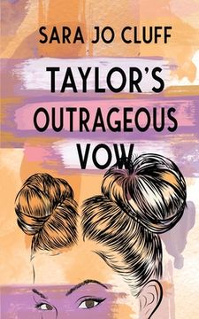 portada Taylor's Outrageous Vow (en Inglés)