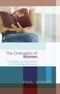 portada the ordination of women: an essay on the office of christian ministry