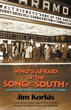 portada who's afraid of the song of the south? and other forbidden disney stories