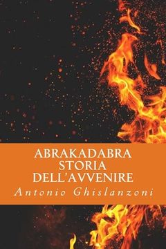 portada Abrakadabra Storia dell'avvenire (en Italiano)